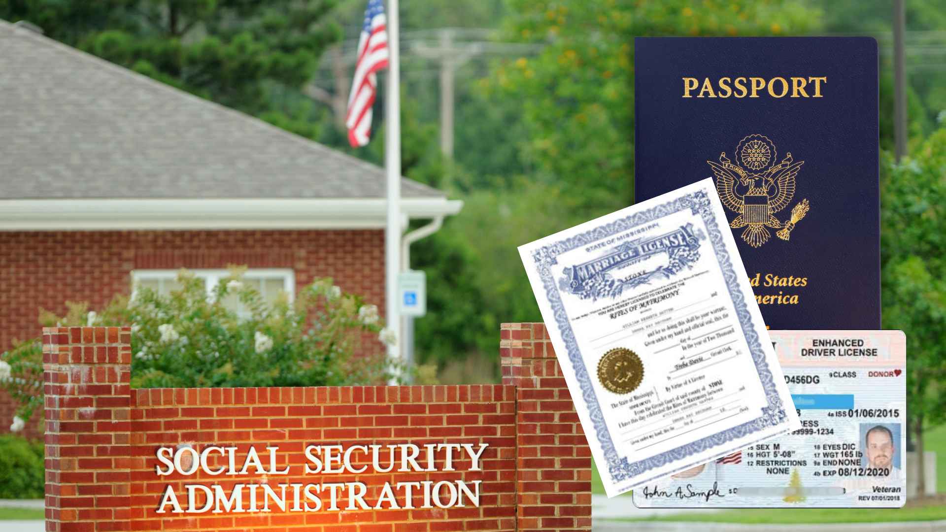 Social Security Administration office sign with a U.S. passport, marriage certificate, and enhanced driver’s license.