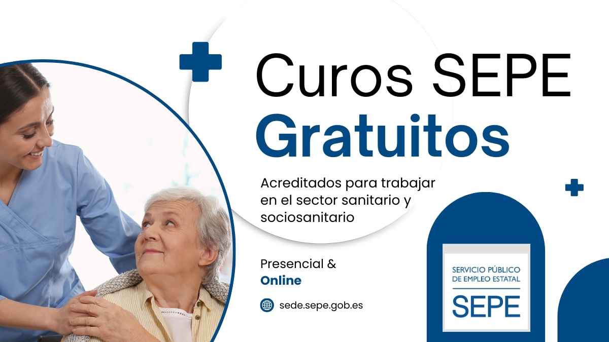 abren inscripciones apuntarse cursos gratuitos sepe acreditan trabajar sector sanitario sociosanitario