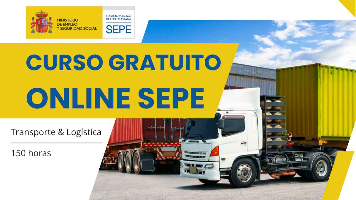Trabajo fijo tras completar nuevo curso gratuitos online sepe sobre transporte logística