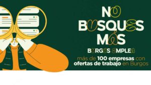 Feria de empleo en Burgos con más de 600 ofertas de trabajo en construcción, limpieza, hostelería e industria