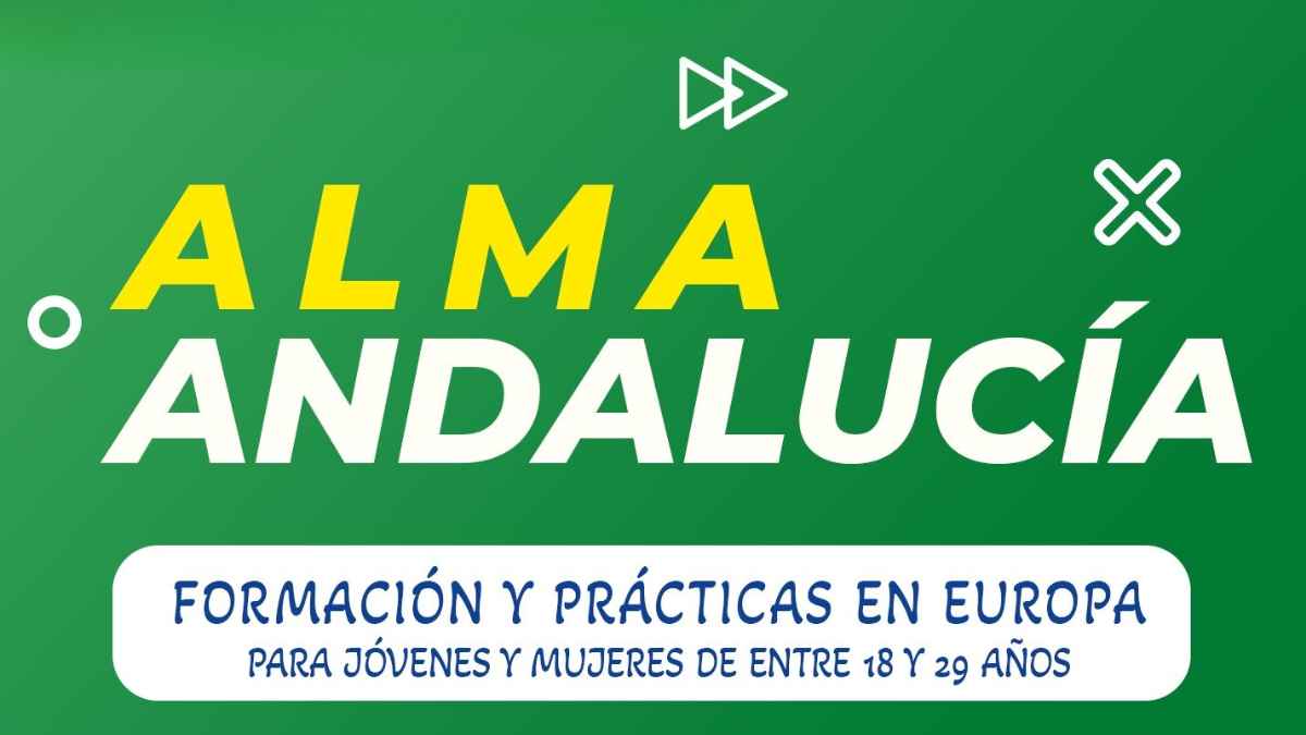 Programa ALMA Andalucía de la Junta ofrece prácticas y formación en Europa para jóvenes desempleados