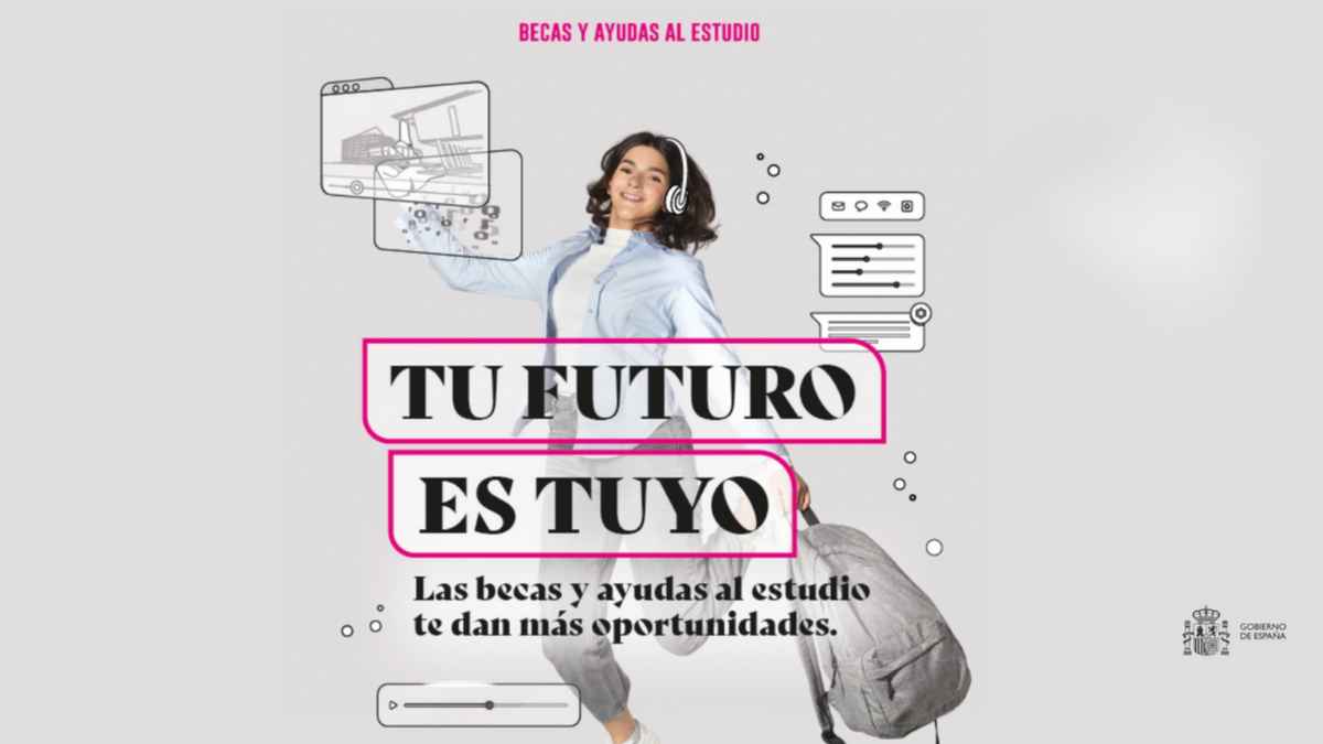 Cartel informativo de becas y ayudas al estudio con el mensaje ‘Tu futuro es tuyo’ del Ministerio de Educación.