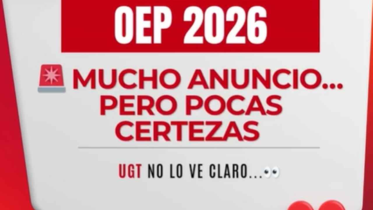 Cartel de UGT sobre la OEP 2026 en el que cuestiona la falta de certezas sobre el empleo público
